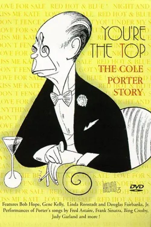 Movie poster for You're the Top: The Cole Porter Story (1990)