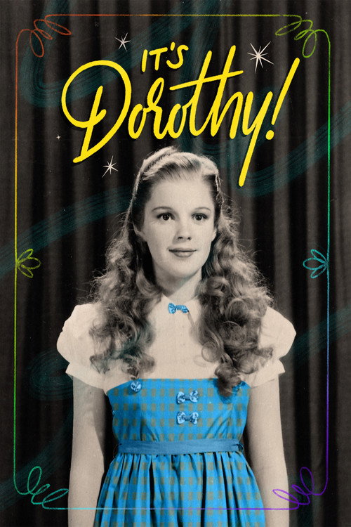 Movie poster for It's Dorothy! (2025)