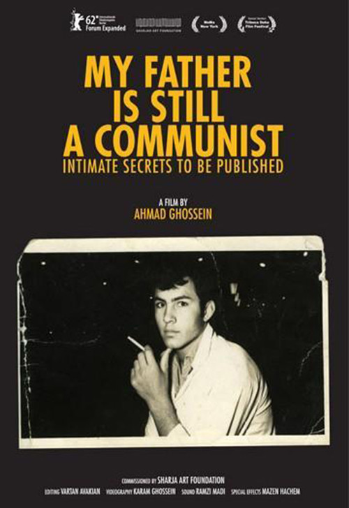 Movie poster for My father is still a communist, intimate secrets to be published (2011)