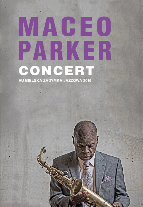 Movie poster for Maceo Parker - Bielska Zadymka Jazzowa 2016 (2016)