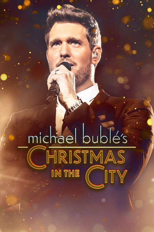 Movie poster for Michael Bublé's Christmas in the City (2022)