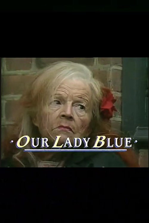 Movie poster for Our Lady Blue (1987)