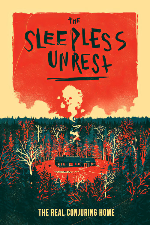 Movie poster for The Sleepless Unrest: The Real Conjuring Home (2021)