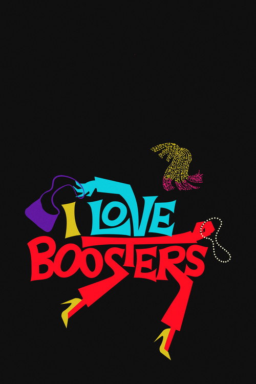 Movie poster for I Love Boosters (2026)