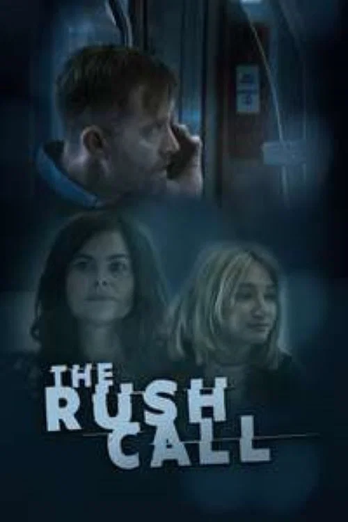 Movie poster for The Rush Call (2022)