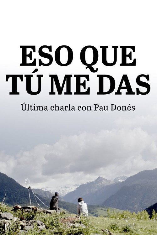 Movie poster for Eso que tú me das (2020)