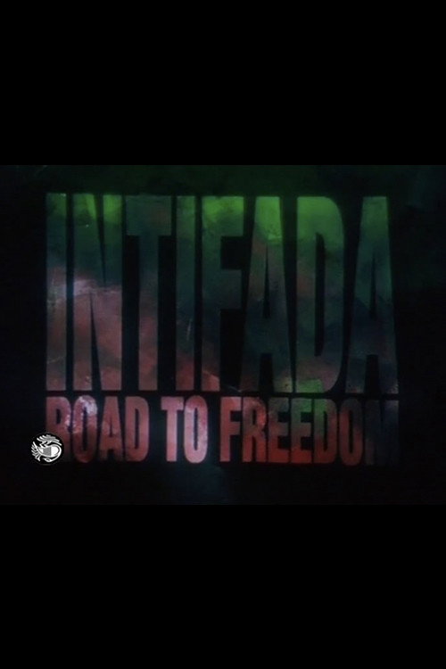 Movie poster for Intifada: Road to Freedom (1988)