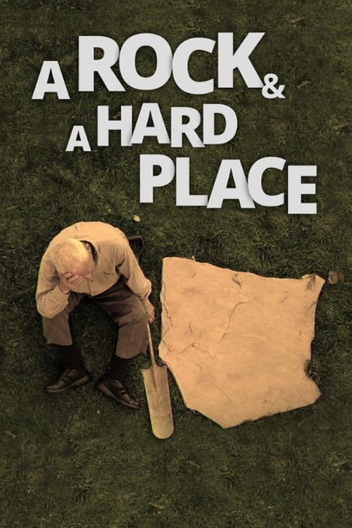 Movie poster for A Rock and a Hard Place (2010)