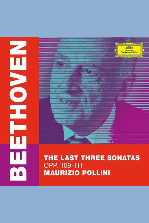 Movie poster for Maurizio Pollini - The Last Three Beethoven Sonatas (2020)