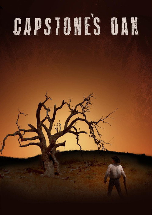 Movie poster for Capstone's Oak (2013)