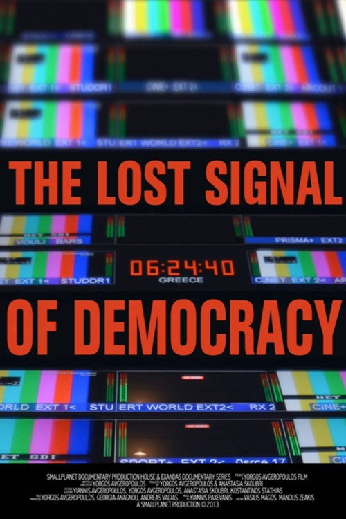 Movie poster for The Lost Signal of Democracy (2014)