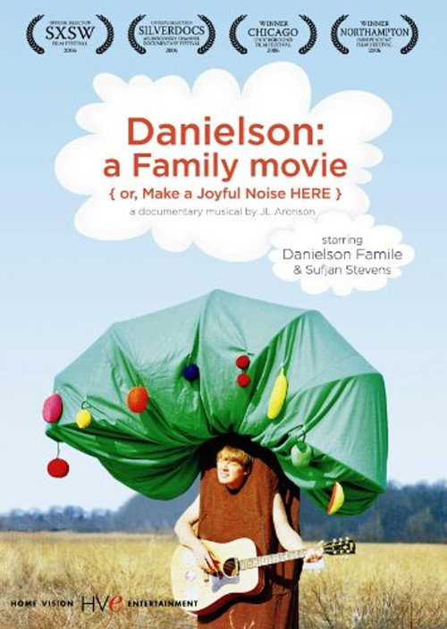 Movie poster for Danielson: A Family Movie (or, Make a Joyful Noise Here) (2006)