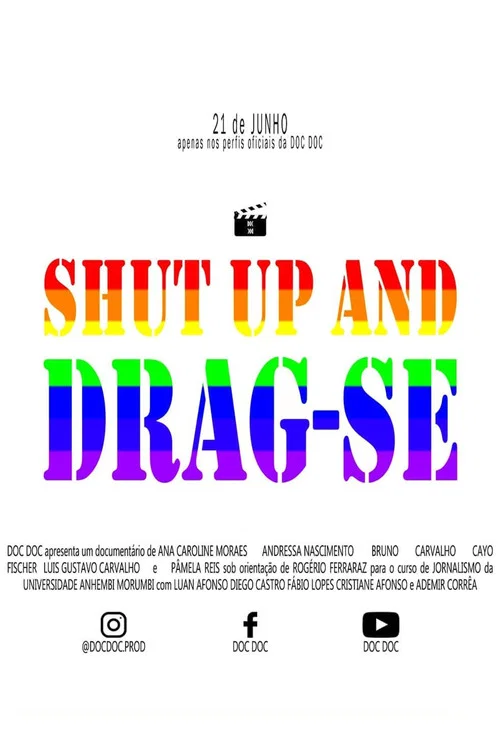Movie poster for SHUT UP AND DRAG-SE (2020)