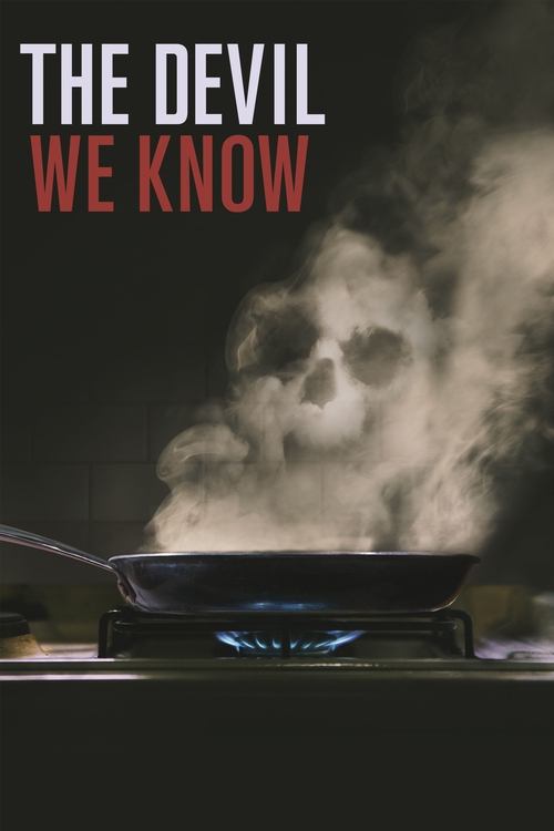 Movie poster for The Devil We Know (2018)