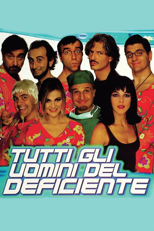 Movie poster for Tutti gli uomini del deficiente (1999)