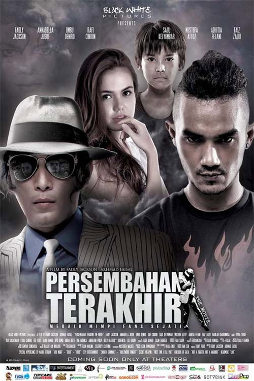 Movie poster for Persembahan Terakhir the Movie (2015)
