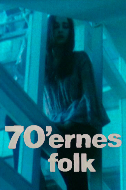 Movie poster for The Seventies People (1975)