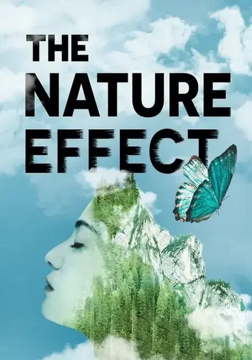 Movie poster for The Nature Effect