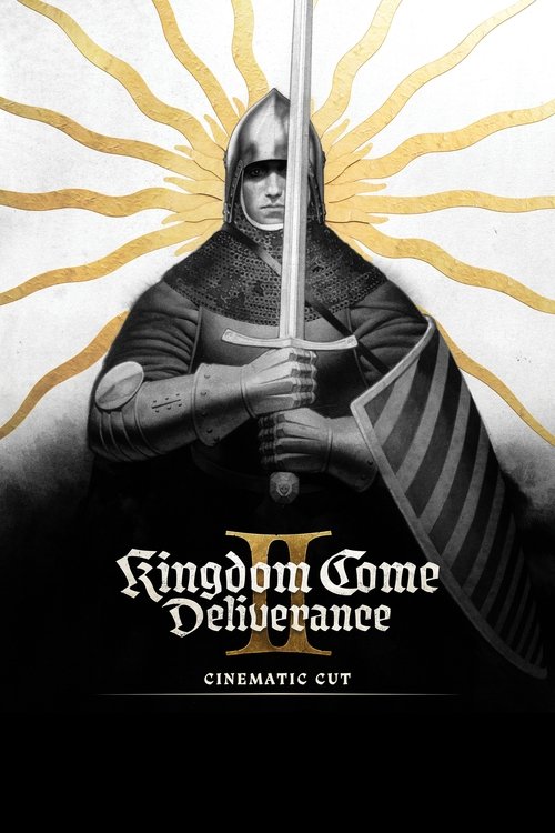 Movie poster for Kingdom Come: Deliverance II Cinematic Cut (2025)