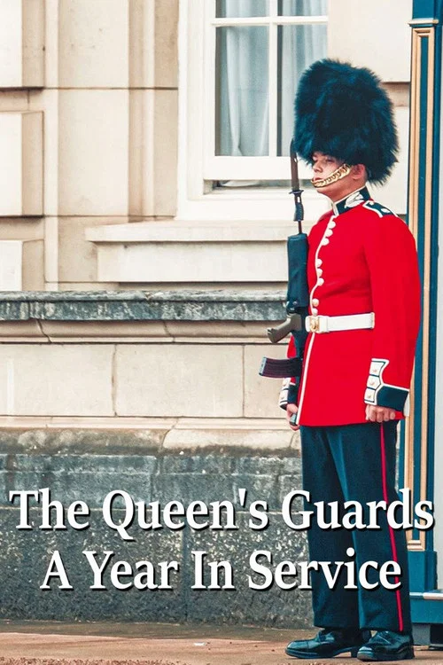 Series poster for The Queen's Guards: A Year In Service (2022)