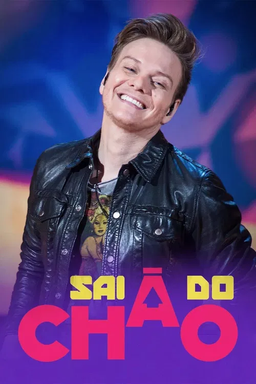 Sai do Chão! poster