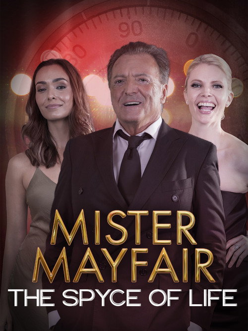 Movie poster for Mister Mayfair: The Spyce of Life (2021)
