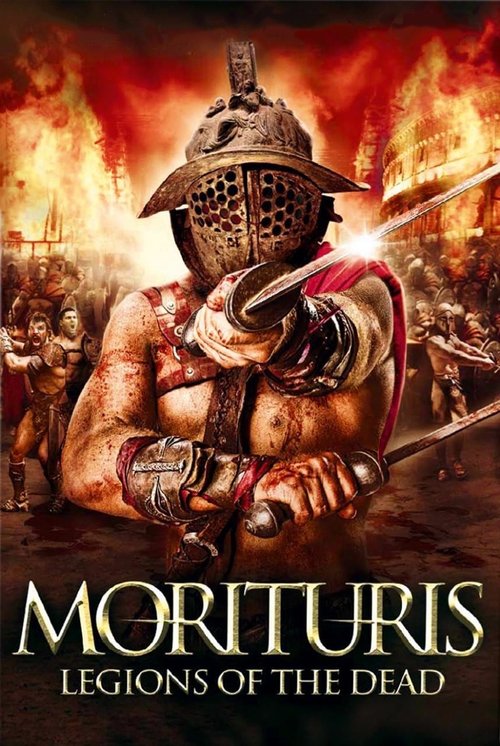 Movie poster for Morituris: Legions Of The Dead (2012)