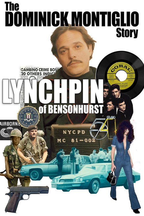 Movie poster for Lynchpin of Bensonhurst: The Dominick Montiglio Story (2021)