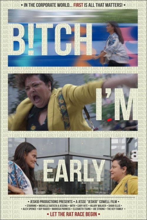 Movie poster for B!tch I'm Early (2024)