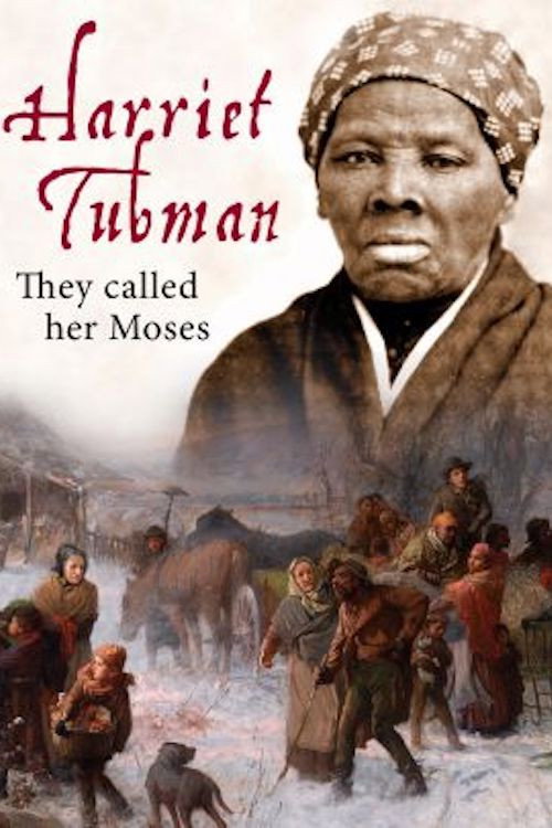 Movie poster for Harriet Tubman: They Called Her Moses (2018)