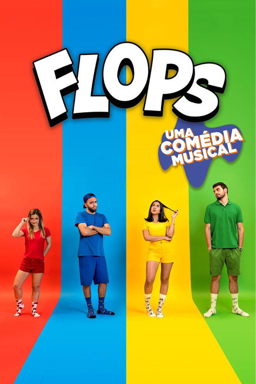Movie poster for Flops: Uma Comédia Musical (2019)