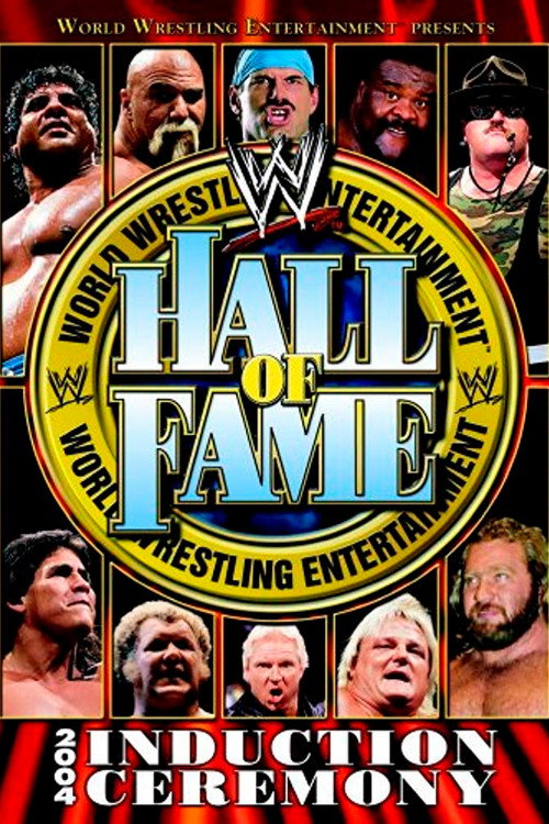 Movie poster for WWE Hall of Fame 2004 (2004)