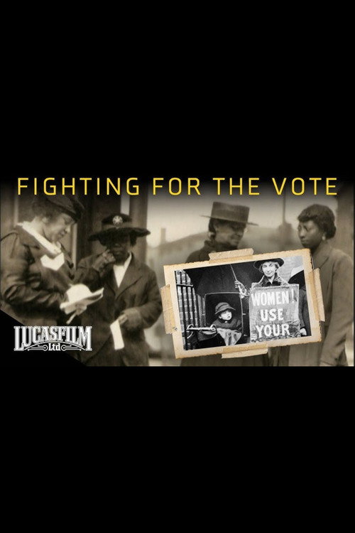 Movie poster for Fighting for the Vote: Women’s Suffrage in America (2007)