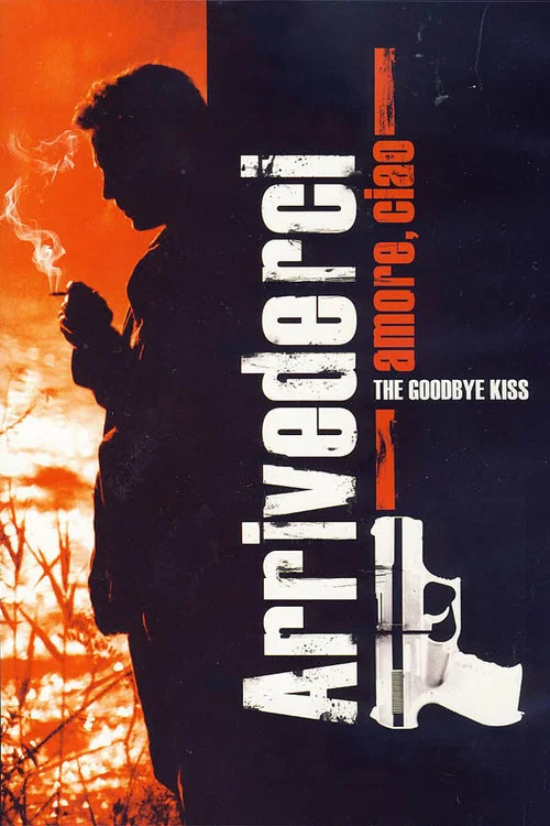 Movie poster for The Goodbye Kiss (2006)