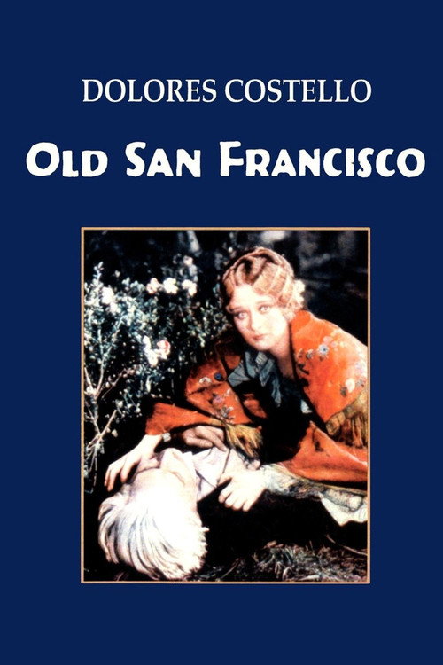 Movie poster for Old San Francisco (1927)