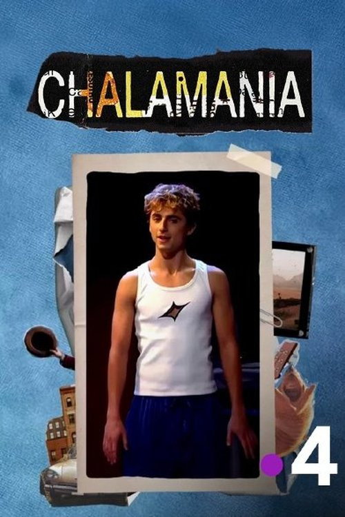 Movie poster for Chalamania – À la poursuite de Timothée Chalamet (2025)