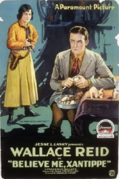 Movie poster for Believe Me, Xantippe (1918)