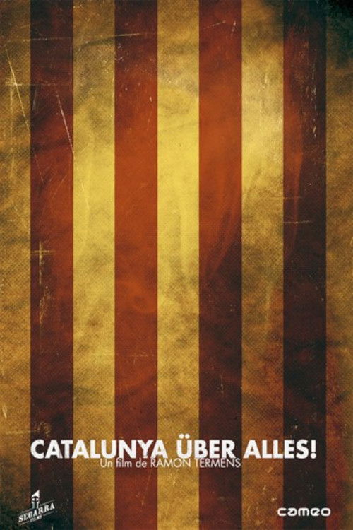 Movie poster for Catalunya über alles! (2011)