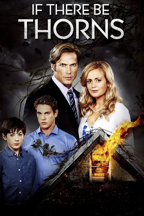 Movie poster for If There Be Thorns (2015)