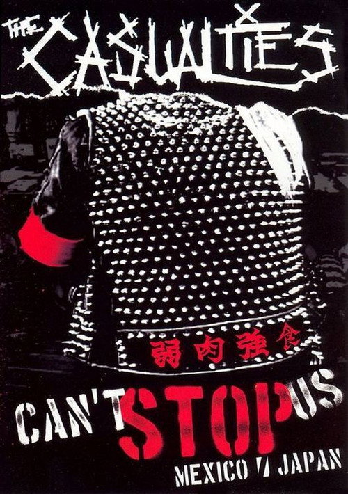 Movie poster for The Casualties: Can't Stop Us (2006)