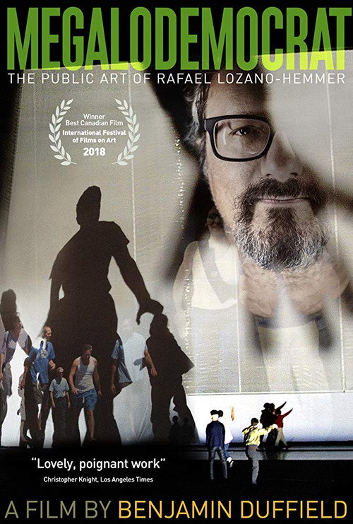 Movie poster for Megalodemocrat: The Public Art of Rafael Lozano-Hemmer (2019)