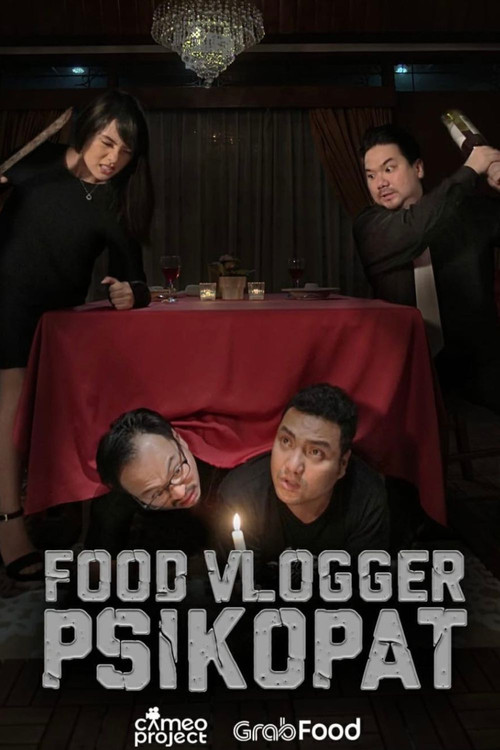 Movie poster for Food Vlogger Psikopat (2019)