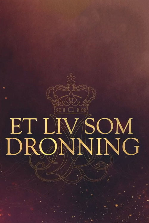 Series poster for Et liv som dronning (2021)