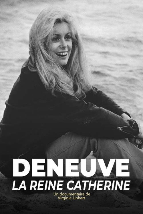 Movie poster for Deneuve, la reine Catherine (2022)