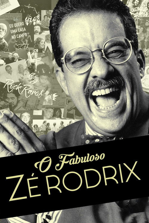 Movie poster for O Fabuloso Zé Rodrix (2018)