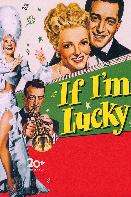 Movie poster for If I'm Lucky (1946)