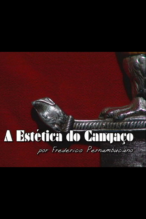 Movie poster for A Estética do Cangaço (2000)