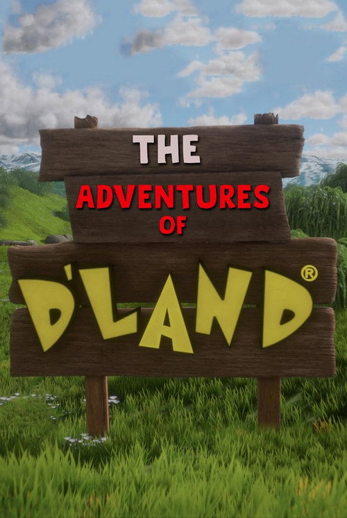 The Adventures of D'Land poster