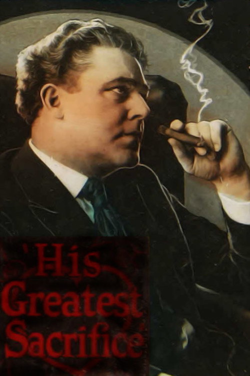 Movie poster for His Greatest Sacrifice (1921)