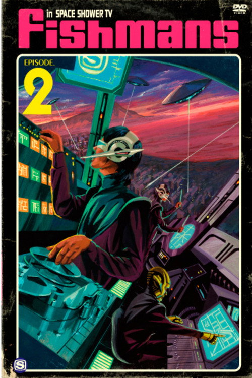 Movie poster for Fishmans - In Space Shower TV Episode.2 (2007)